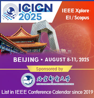 2025 IEEE 13th International Conference on Information and Communication Networks (ICICN 2025)