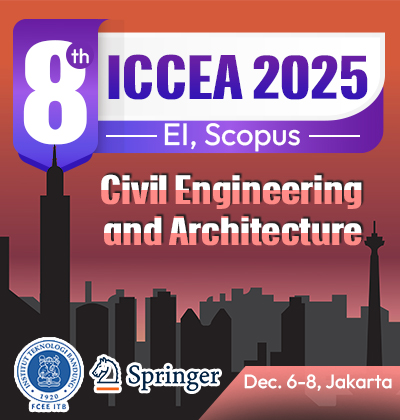 2025 8th International Conference on Civil Engineering and Architecture (ICCEA 2025)