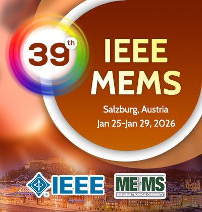 The 39th International Conference on Micro Electro Mechanical Systems (IEEE MEMS 2026)