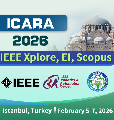 2026 The 12th International Conference on Automation, Robotics and Applications (ICARA 2026)