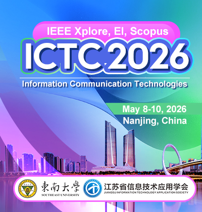 2026 7th Information Communication Technologies Conference (ICTC 2026)