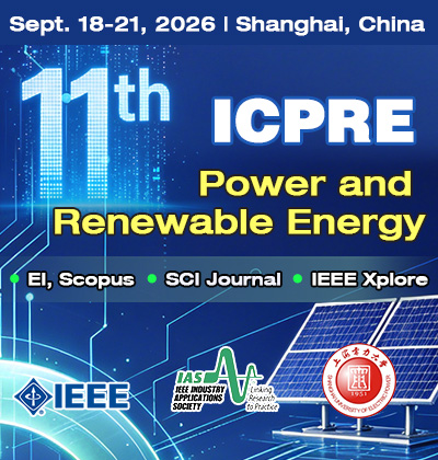 2026 The 11th International Conference on Power and Renewable Energy (ICPRE 2026)