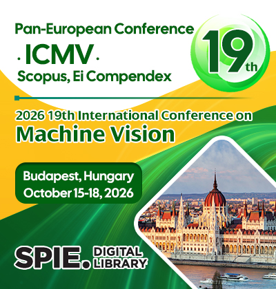 2026 19th International Conference on Machine Vision (ICMV 2026)