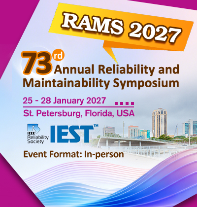 2026 73rd Annual Reliability and Maintainability Symposium  (RAMS 2027)